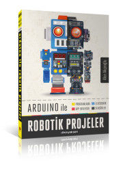 Arduino ile Robotik Projeler