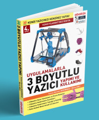 Uygulamalarla 3 Boyutlu Yazıcı Yapımı ve Kullanımı - Thumbnail